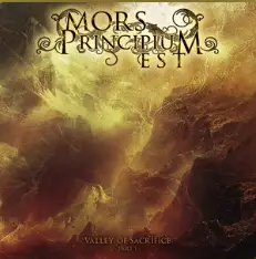 Mors Principium Est : Valley of Sacrifice, Pt. 1